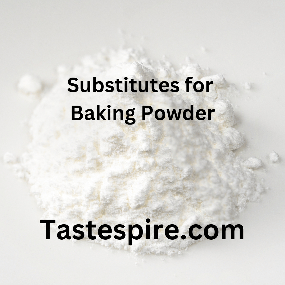 Substitutes for Baking Powder