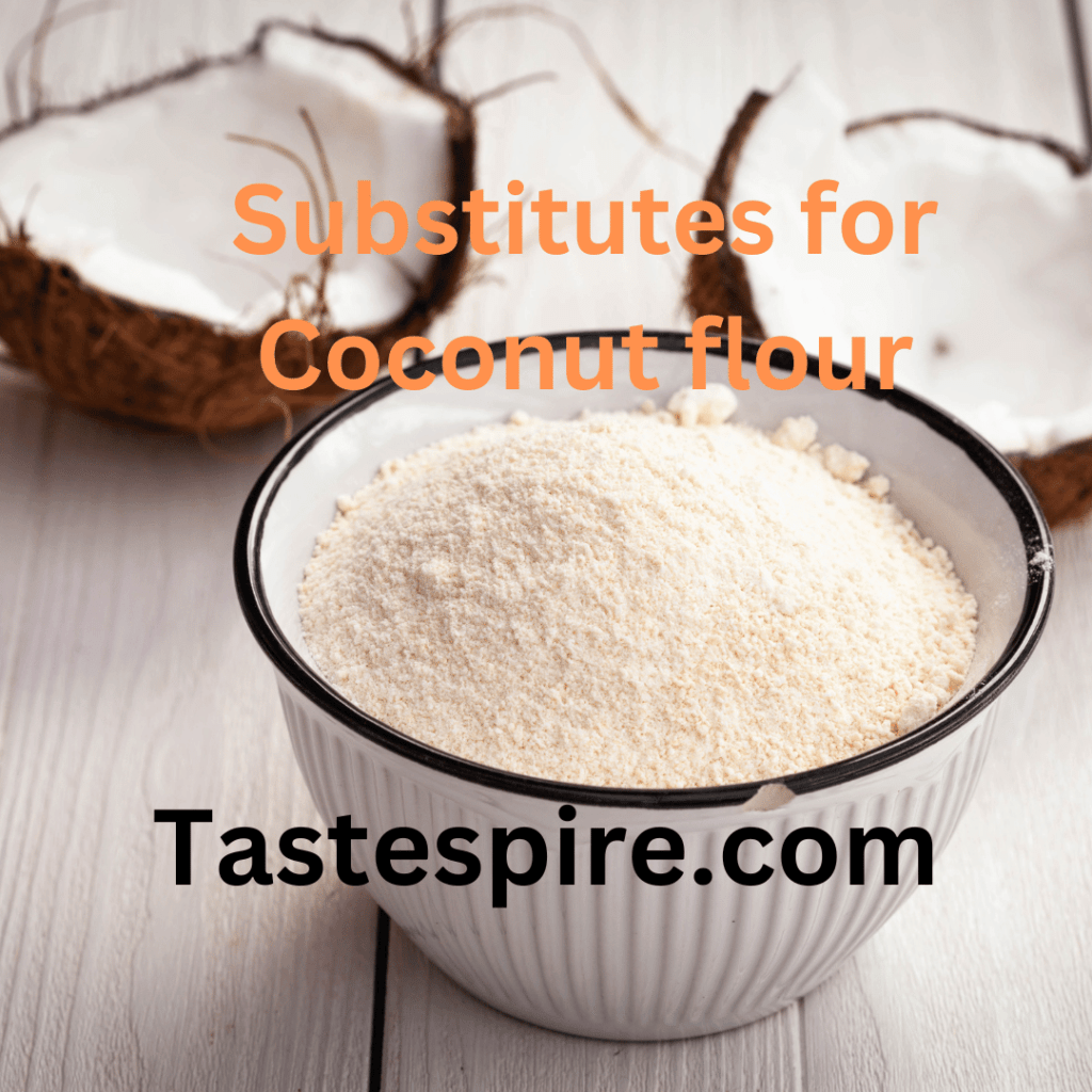 Substitutes for Coconut Flour